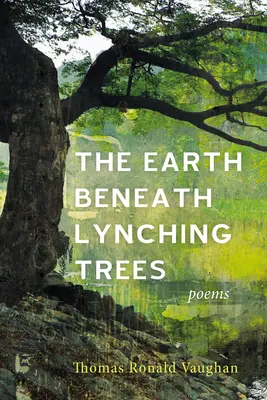 La tierra bajo los árboles que linchan - The Earth beneath Lynching Trees
