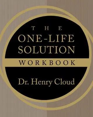La solución de una vida - The One-Life Solution Workbook