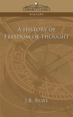 Historia de la libertad de pensamiento - A History of Freedom of Thought