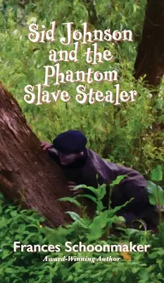 Sid Johnson y el ladrón de esclavos fantasma - Sid Johnson and the Phantom Slave Stealer