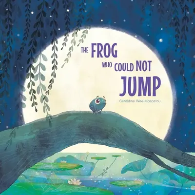 La rana que no podía saltar - The Frog Who Could Not Jump