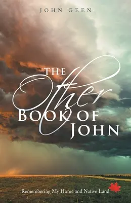 El otro libro de Juan: Recordando mi hogar y mi tierra natal - The Other Book of John: Remembering My Home and Native Land
