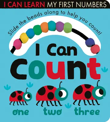 Puedo contar: Desliza las cuentas, ¡aprende a contar! - I Can Count: Slide the Beads, Learn to Count!