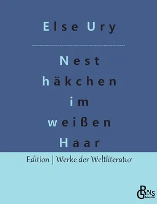 Anidando en el pelo blanco - Nesthkchen im weien Haar