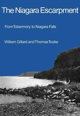 La Escarpa del Niágara: De Tobermory a las cataratas del Niágara - The Niagara Escarpment: From Tobermory to Niagara Falls