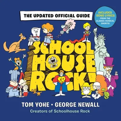 Schoolhouse Rock: Guía oficial actualizada - Schoolhouse Rock!: The Updated Official Guide