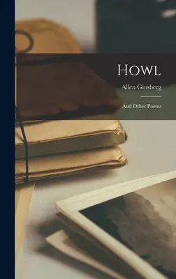 Aullido: y otros poemas - Howl: and Other Poems