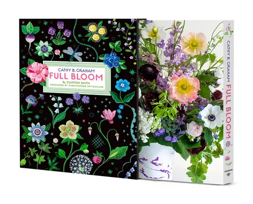 Cathy B. Graham Full Bloom - Cathy B. Graham: Full Bloom