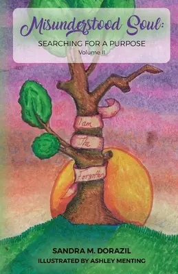 Alma incomprendida: en busca de un propósito - Misunderstood Soul: Searching for a Purpose