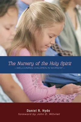 La guardería del Espíritu Santo - The Nursery of the Holy Spirit