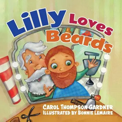 Lilly ama las barbas - Lilly Loves Beards