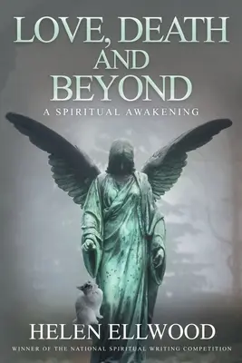 Amor, muerte y más allá: Un despertar espiritual - Love, Death and Beyond: A spiritual awakening