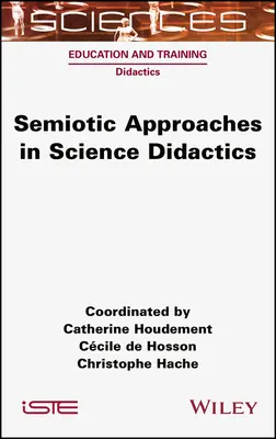 Enfoques semióticos en la didáctica de las ciencias - Semiotic Approaches in Science Didactics