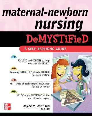 Enfermería materno-infantil desmitificada: Guía autodidáctica - Maternal-Newborn Nursing Demystified: A Self-Teaching Guide