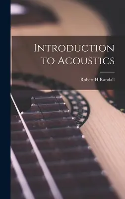 Introducción a la acústica - Introduction to Acoustics