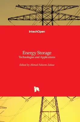 Almacenamiento de energía: Tecnologías y aplicaciones - Energy Storage: Technologies and Applications