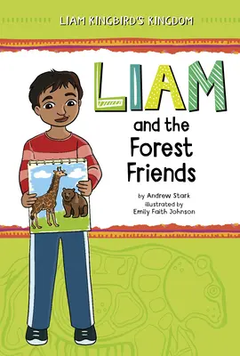 Liam y los amigos del bosque - Liam and the Forest Friends