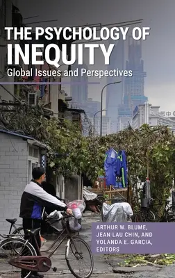 Psicología de la desigualdad: Cuestiones y perspectivas globales - The Psychology of Inequity: Global Issues and Perspectives