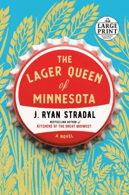 La reina de las cervezas de Minnesota - The Lager Queen of Minnesota