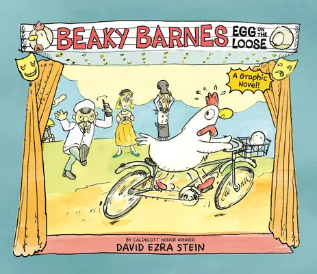 Beaky Barnes: Huevo suelto: Una novela gráfica - Beaky Barnes: Egg on the Loose: A Graphic Novel