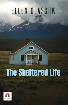 La vida protegida - The Sheltered Life