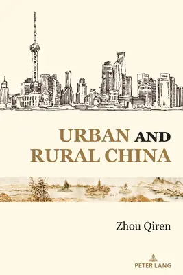 China urbana y rural - Urban and Rural China