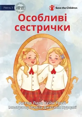 Hermanas especiales - Особливі сестрички - Special Sisters - Особливі сестрички
