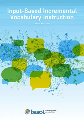 Enseñanza incremental del vocabulario basada en el input - Input-Based Incremental Vocabulary Instruction