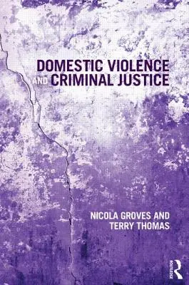 Violencia doméstica y justicia penal - Domestic Violence and Criminal Justice