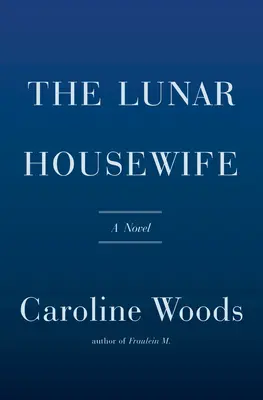 El ama de casa lunar - The Lunar Housewife