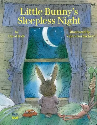 La noche en vela del conejito - Little Bunny's Sleepless Night