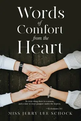 Palabras de consuelo desde el corazón - Words Of Comfort From the Heart