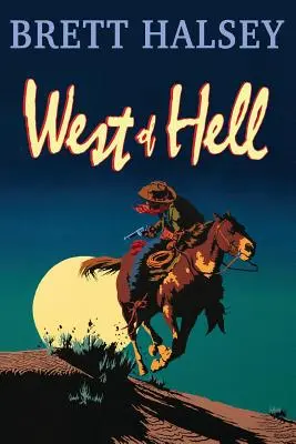 Al oeste del infierno - West of Hell