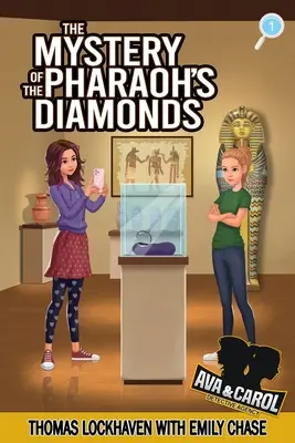 Agencia de detectives Ava y Carol: El Misterio de los Diamantes del Faraón - Ava & Carol Detective Agency: The Mystery of the Pharaoh's Diamonds