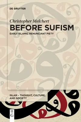 Antes del sufismo - Before Sufism