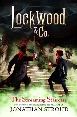 Lockwood & Co. La Escalera Gritona - Lockwood & Co. the Screaming Staircase