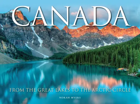 Canadá: De los Grandes Lagos al Círculo Polar Ártico - Canada: From the Great Lakes to the Arctic Circle
