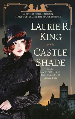 La sombra del castillo: Una novela de suspense protagonizada por Mary Russell y Sherlock Holmes - Castle Shade: A Novel of Suspense Featuring Mary Russell and Sherlock Holmes