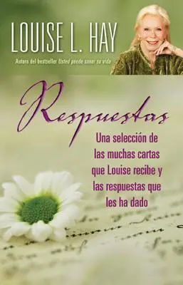 Respuestas (Cartas a Louise) - Respuestas (Letters to Louise)