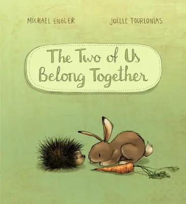 Los dos somos el uno para el otro - The Two of Us Belong Together