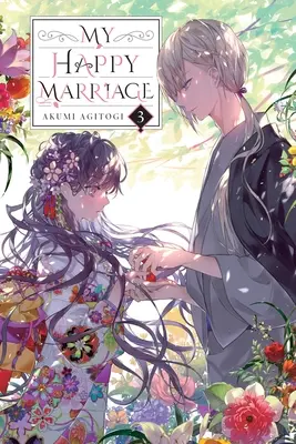 My Happy Marriage, Vol. 3 (Novela Ligera) - My Happy Marriage, Vol. 3 (Light Novel)