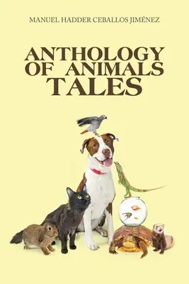 Antologa de cuentos de animales - Anthology of Animals Tales