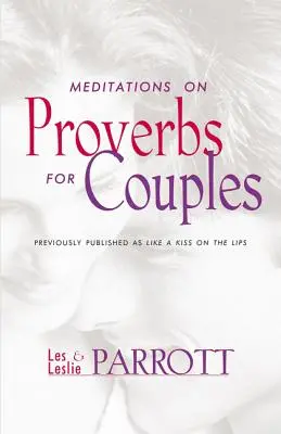 Meditaciones sobre Proverbios para parejas - Meditations on Proverbs for Couples