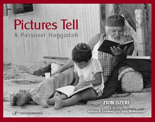 Las imágenes cuentan: Hagadá de Pésaj - Pictures Tell: A Passover Haggadah