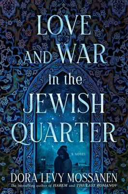 Amor y guerra en el barrio judío - Love and War in the Jewish Quarter