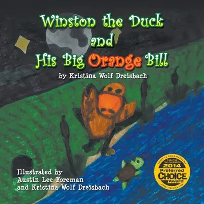 El pato Winston y su gran billete naranja - Winston the Duck and His Big Orange Bill