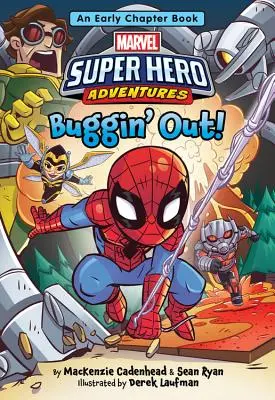 ¡Marvel Super Hero Adventures Buggin' Out! Un libro de capítulos tempranos - Marvel Super Hero Adventures Buggin' Out!: An Early Chapter Book