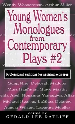 Monólogos para mujeres jóvenes de obras contemporáneas nº 2: Audiciones profesionales para aspirantes a actrices - Young Women's Monologues from Contemporary Plays #2: Professional Auditions for Aspiring Actresses