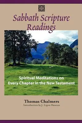 Lecturas bíblicas sabáticas: Meditaciones sobre cada capítulo del Nuevo Testamento - Sabbath Scripture Readings: Meditations on Every Chapter of the New Testament