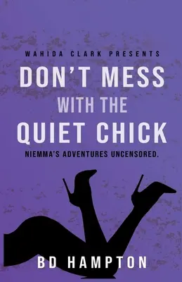 No te metas con la chica tranquila: Las aventuras de Niemma sin censura - Don't Mess with the Quiet Chick: Niemma's Adventures Uncensored